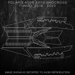 Polaris 600R Axys Tunnel Templates